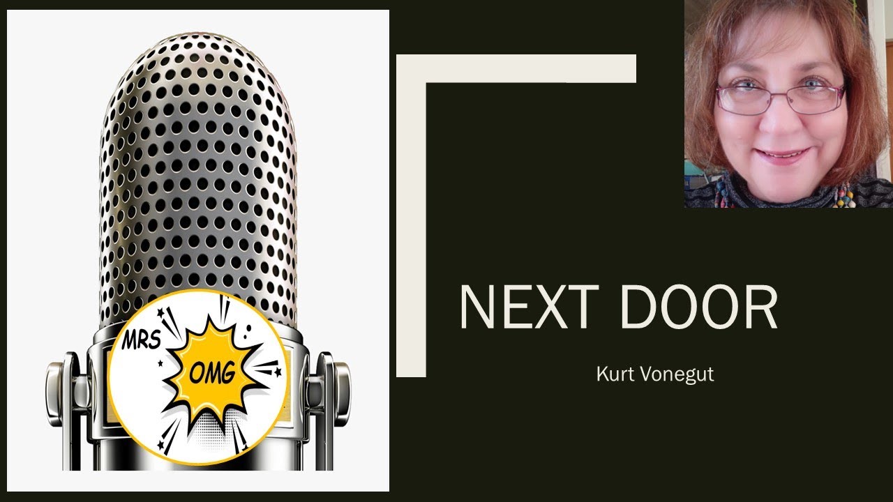 NEXT DOOR - KURT VONEGUT: STORY READING