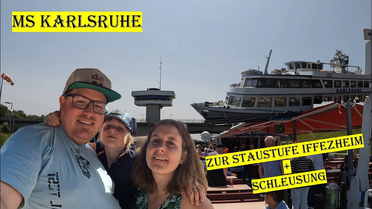 Mit der MS Karlsruhe auf dem Rhein zur Staustufe Iffezheim + Schleuse 05/2023 (4K) | VLOG #034
