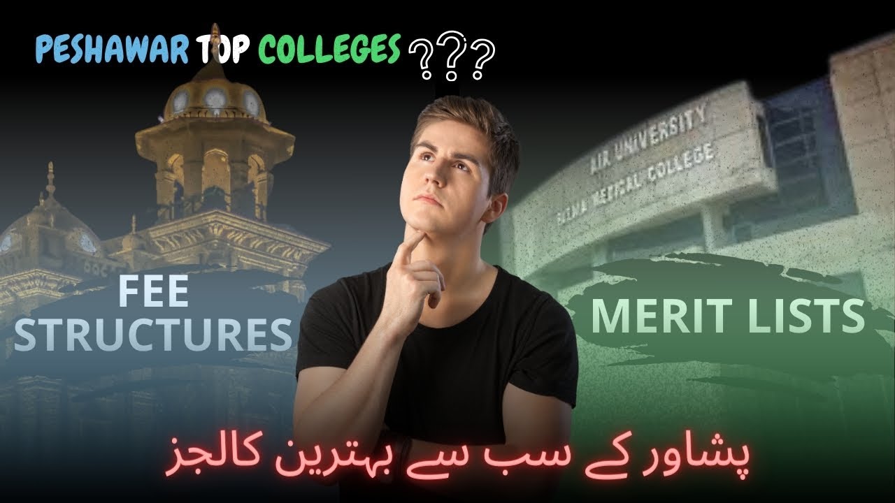 Top Colleges in peshawar | Peshawar top colleges | Merit Lists, Fee's structure | Icp, Edward, Hadaf