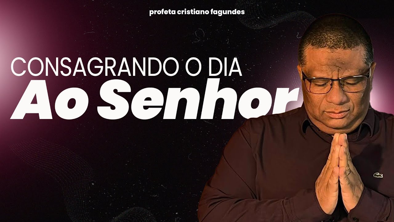 CONSAGRANDO O DIA AO SENHOR - 11/02/26