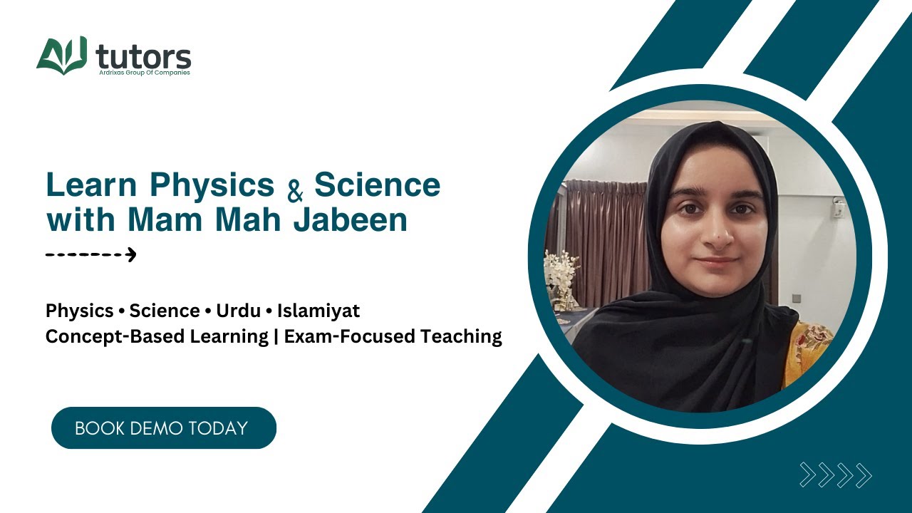 Learn Physics & Science with Mam Mah Jabeen