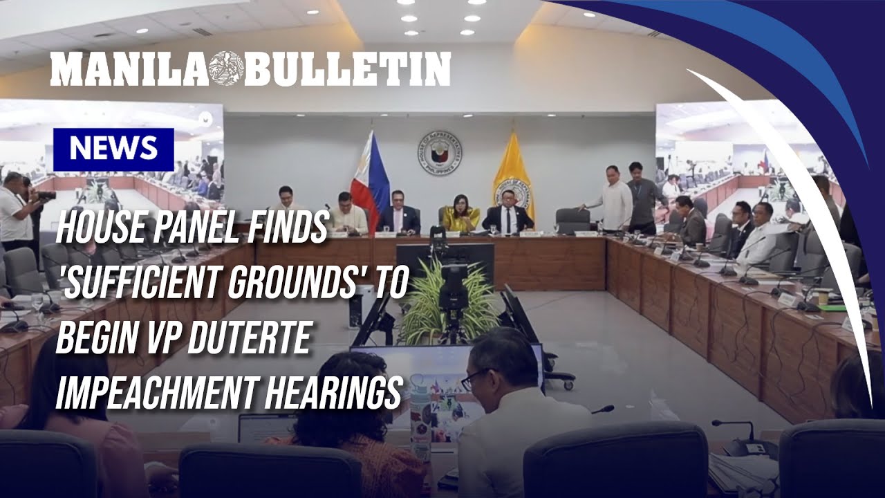 House panel finds 'sufficient grounds' to begin VP Duterte impeachment hearings | MB Newsbreak