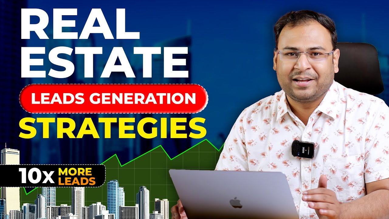 Top Real Estate Digital Marketing lead Generation Strategies (2025) - Umar Tazkeer