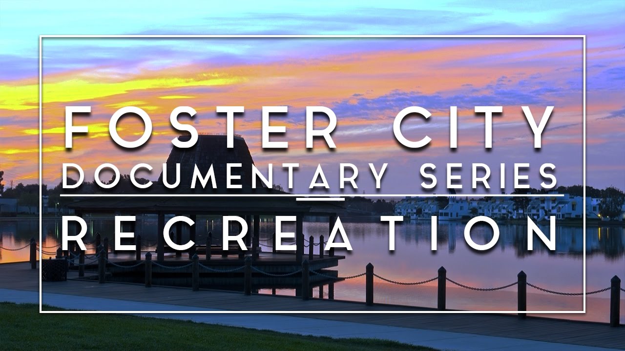 Foster City | Documentary Series | Chapter 6 | Recreation