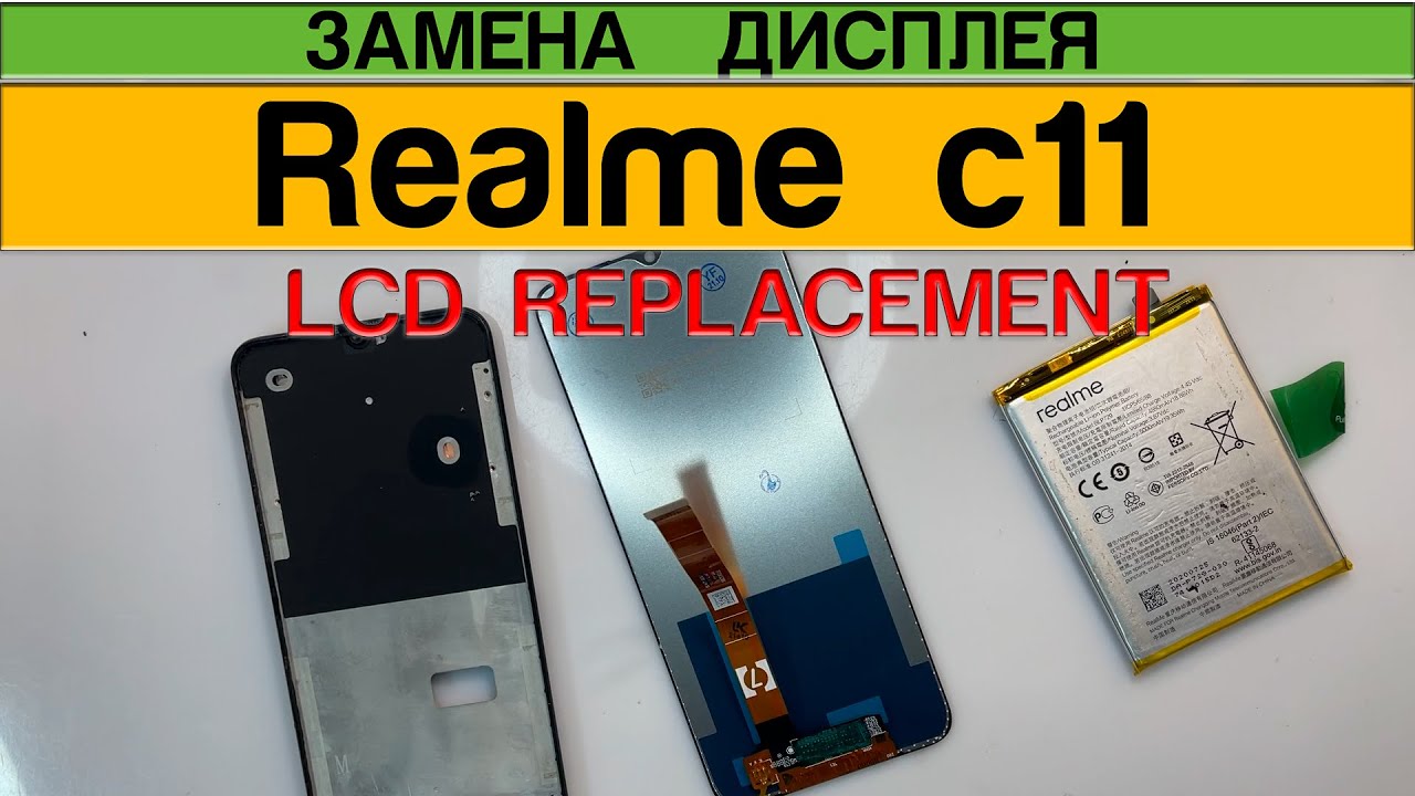 Realme C11 - Замена Экрана Разборка