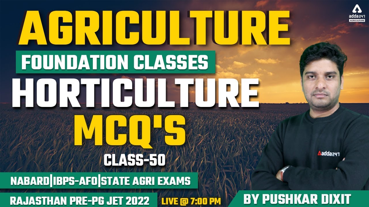 Agriculture Foundation Classes | Horticulture #50 | MCQ's | Rajasthan Pre-PG JET 2022 | NABARD