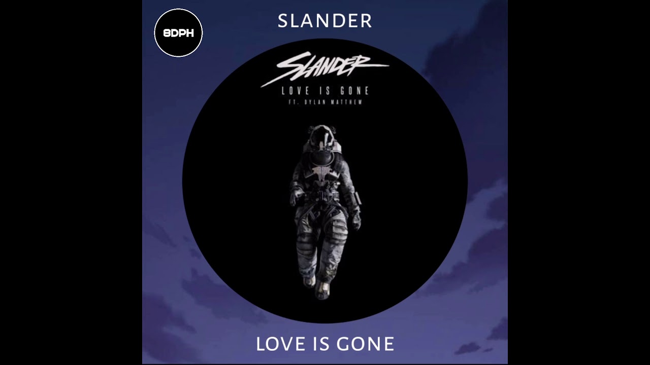 Slander - love is gone (8d audio)