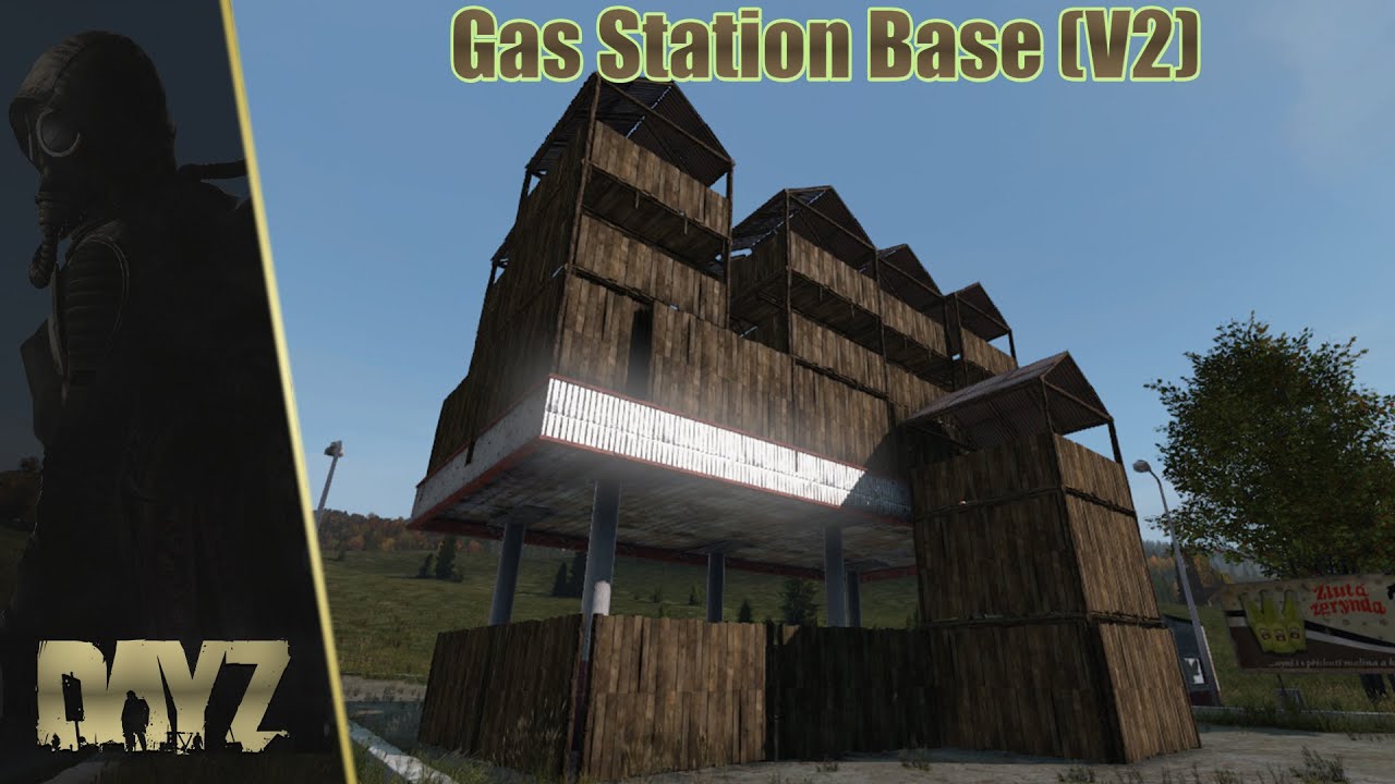 Dayz: Gas Station Base Hard to Raid (2.0)