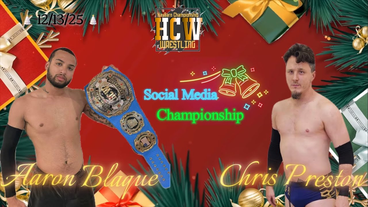 Social Media Title Match: Chris Preston vs Aaron Blaque(c) FULL MATCH HCW Merry Case Mayhem 12/13/25
