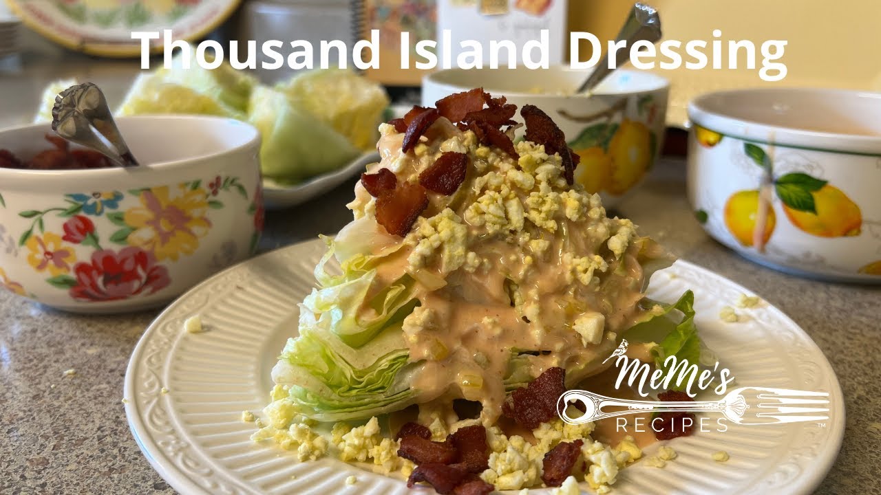 MeMe's Recipes | Thousand Island Dressing
