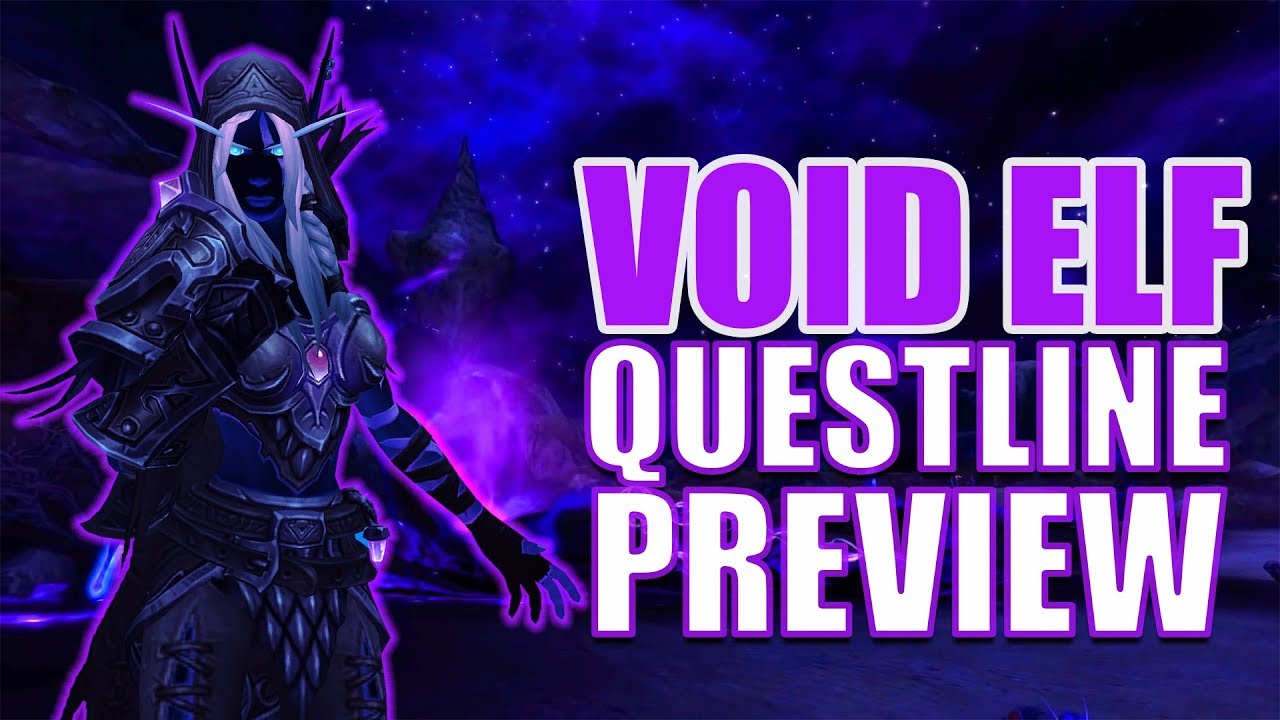 Allied Races - Void Elf Preview and Questline