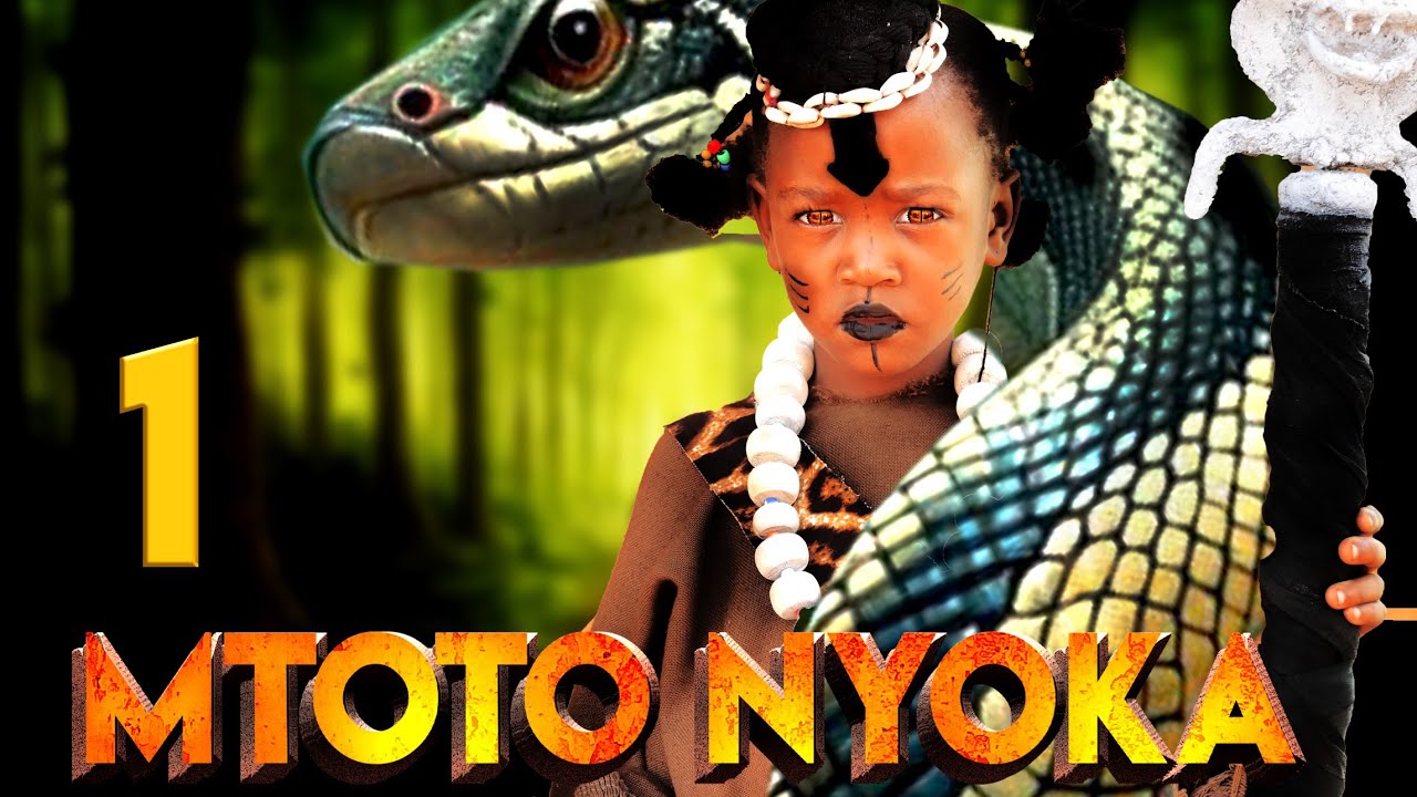 MTOTO NYOKA  ( EPISODE ONE )