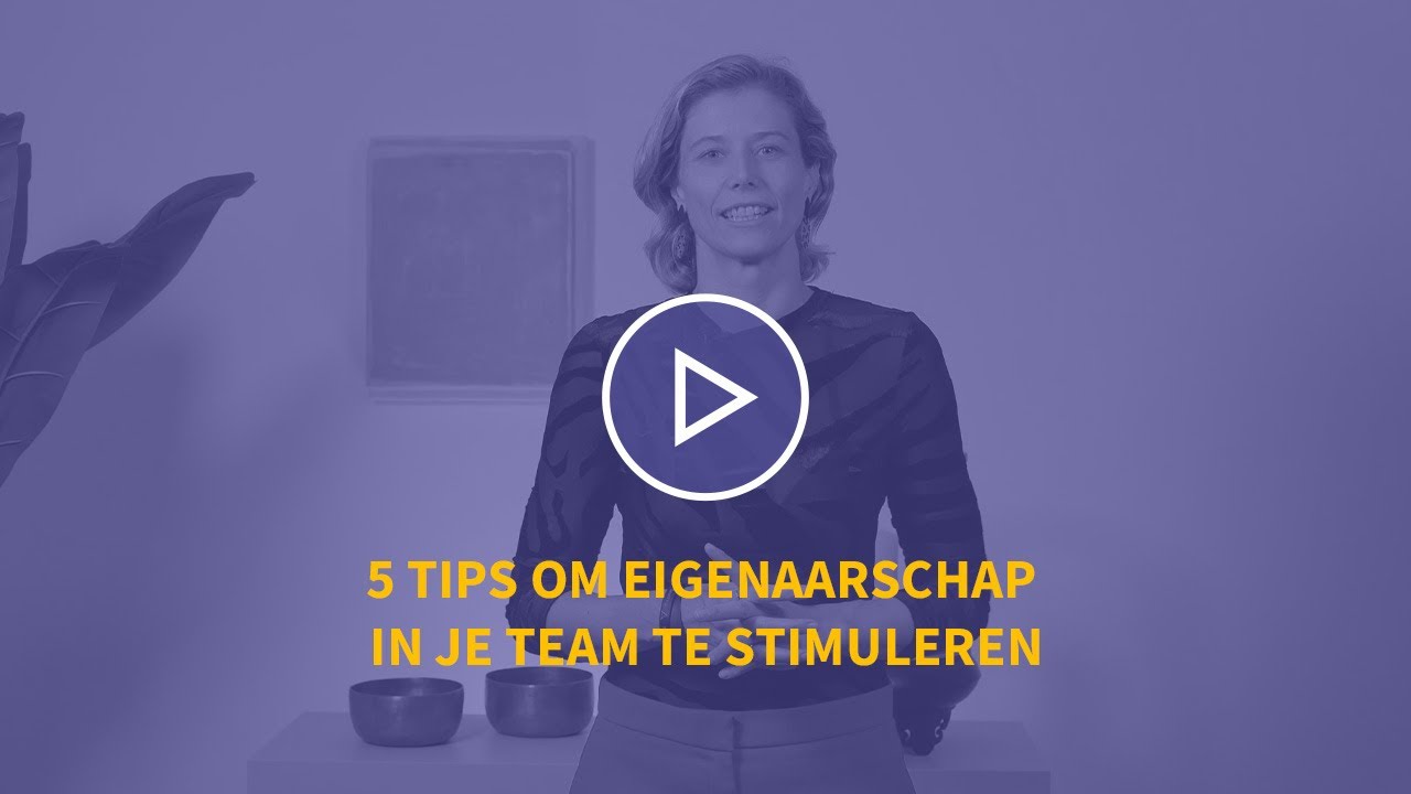 Hoe jij je team laat groeien | Van afhankelijkheid naar eigenaarschap