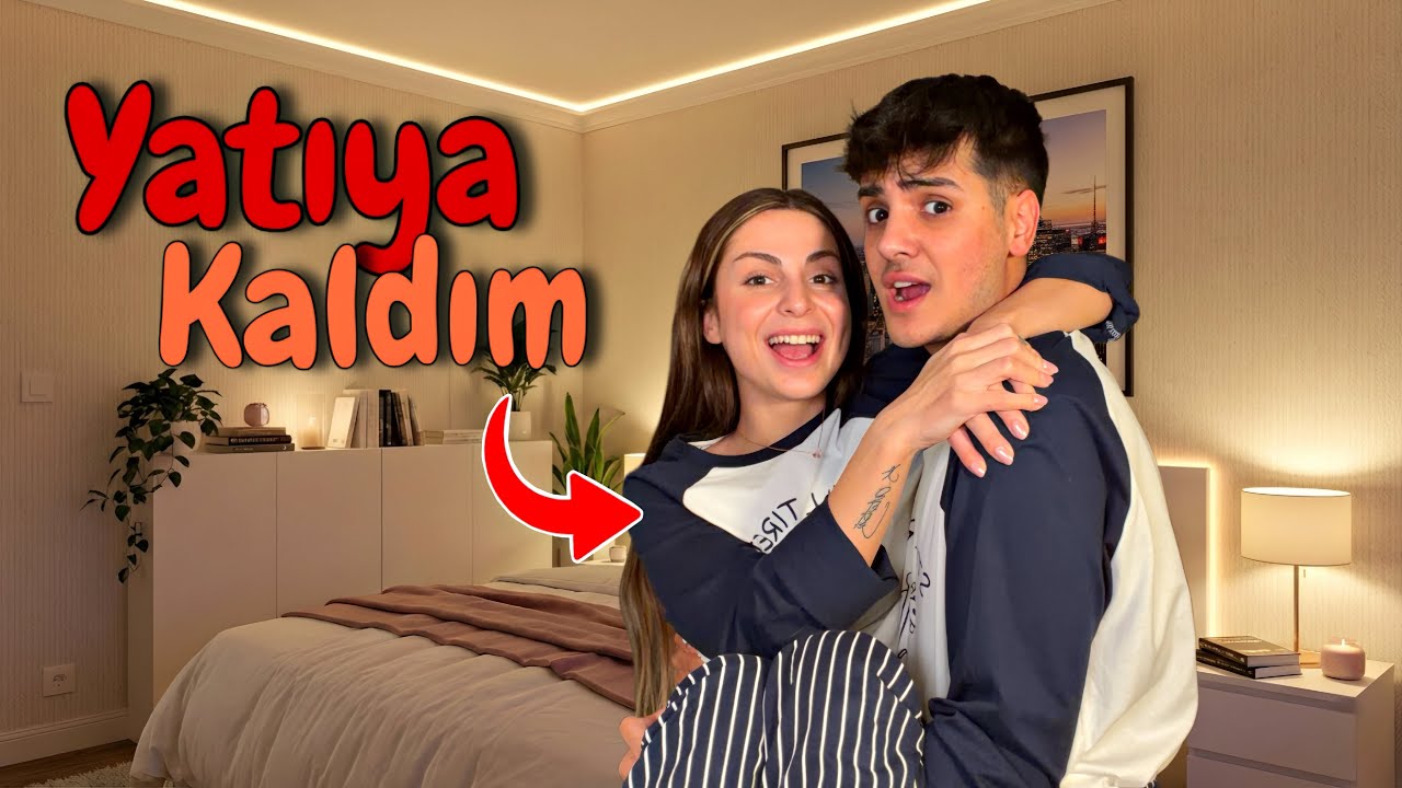 SEVGİLİMİN EVİNDE YATIYA KALDIM!! Melih Yıldırım | Sıla Beyoğlu 