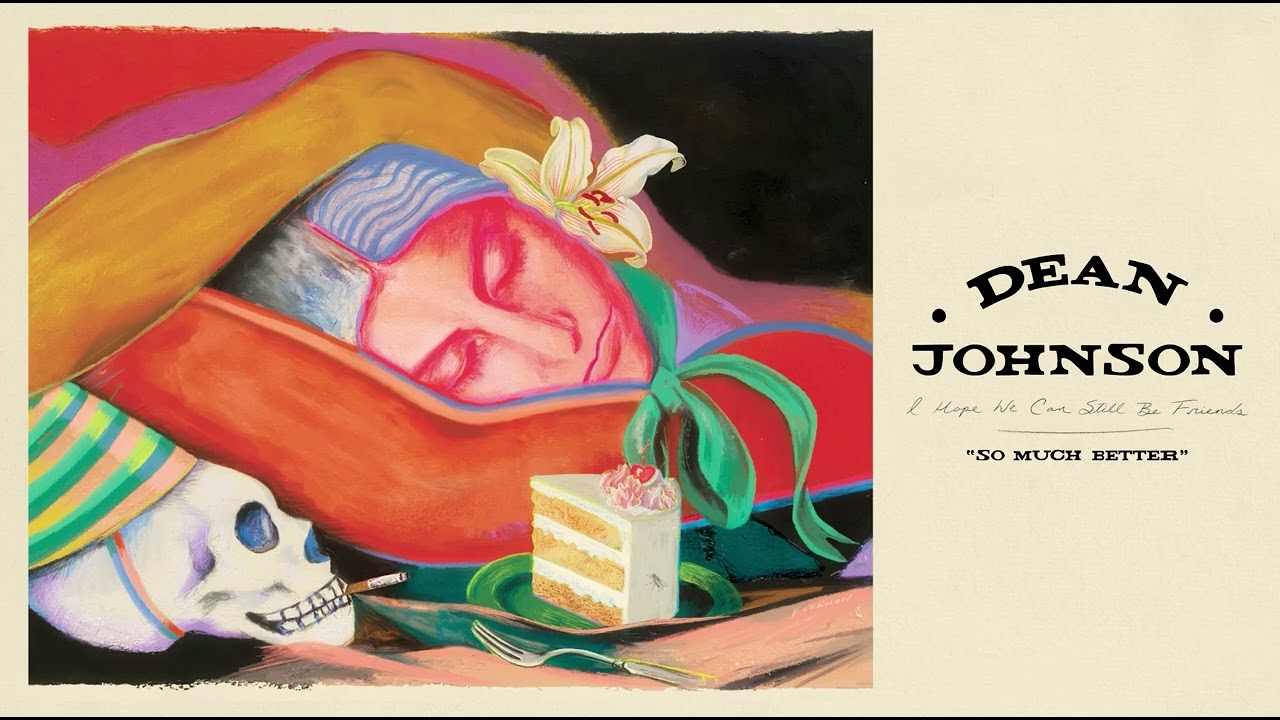 Dean Johnson - So Much Better [Official Audio]