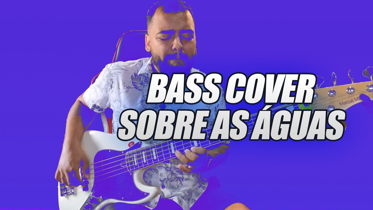 SOBRE AS ÁGUAS - TRAZENDO A ARCA | BASS COVER Israel Dias
