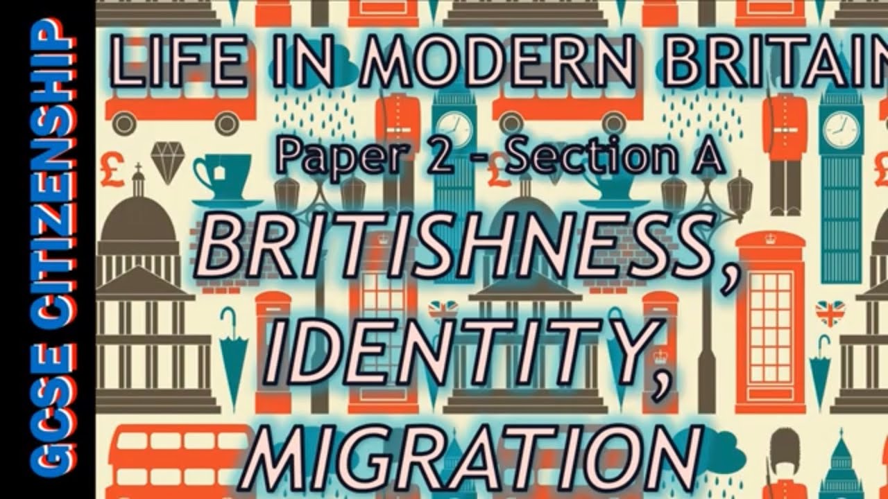 🇬🇧 GCSE Гражданство 🇬🇧: Британскость, идентичность и миграция (Экзамен 2 - Раздел A) 💂‍♀️🥔🏰👨‍🎤✈️