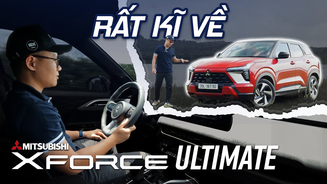 Đánh giá chi tiết Mitsubishi Xforce Ultimate: Bán chạy là dễ hiểu!