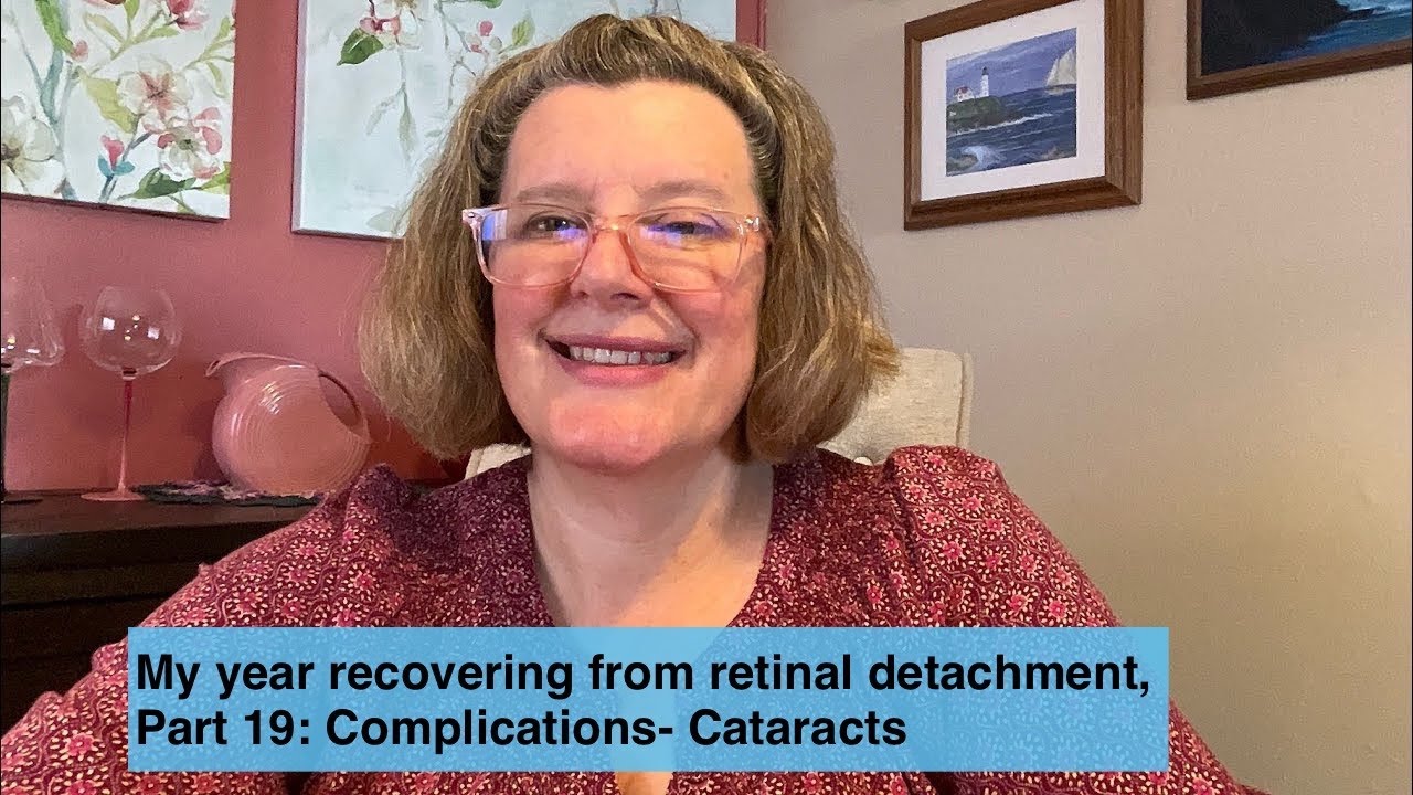 My year recovering from retinal detachment, part 19: Complications- Cataracts
