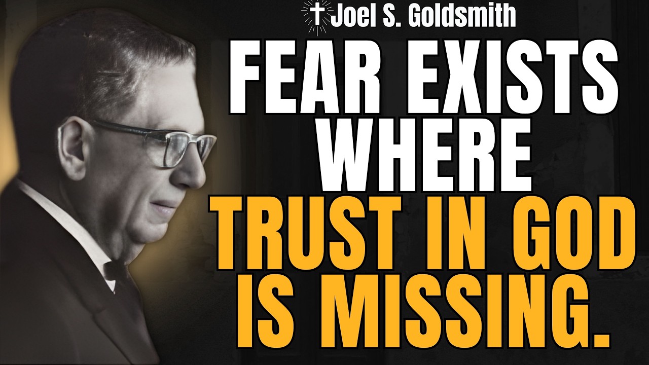STOP STRIVING, START TRUSTING – The Hidden Truth About Fear & Identity | Joel S. Goldsmith