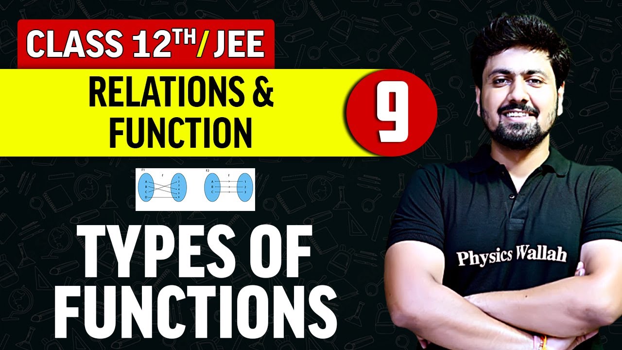 Relation and Function 09 : Types of Functions | Class 12th/JEE