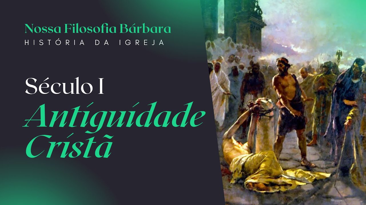 História da Igreja - Século I