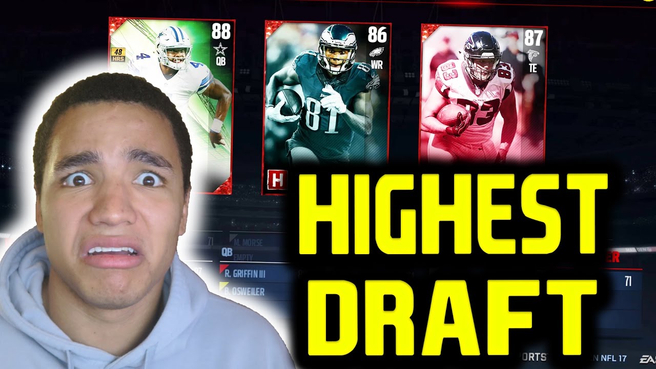 HIGHEST DRAFT SELECTIONS!! MADDEN 17 DRAFT CHAMPIONS