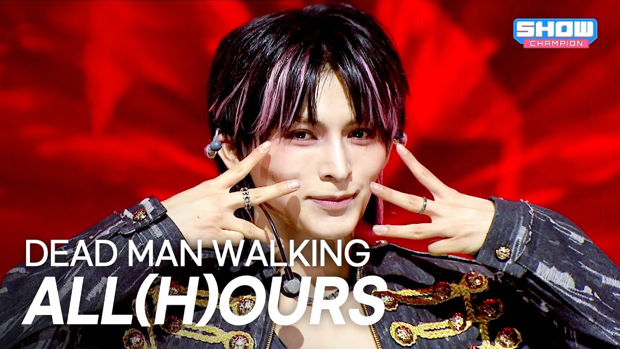 ALL(H)OURS (올아워즈) - DEAD MAN WALKING l Show Champion l EP.591 l 260401