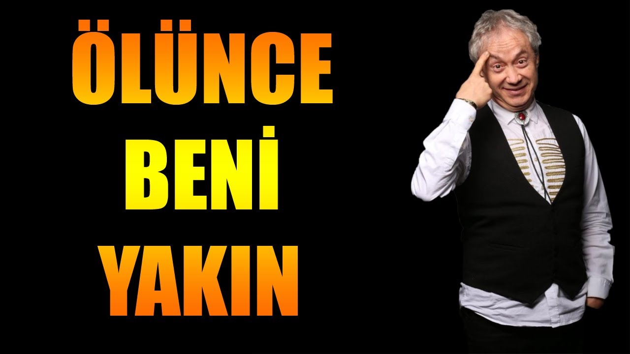 Metin Uca: &Ouml;l&uuml;nce beni yakın