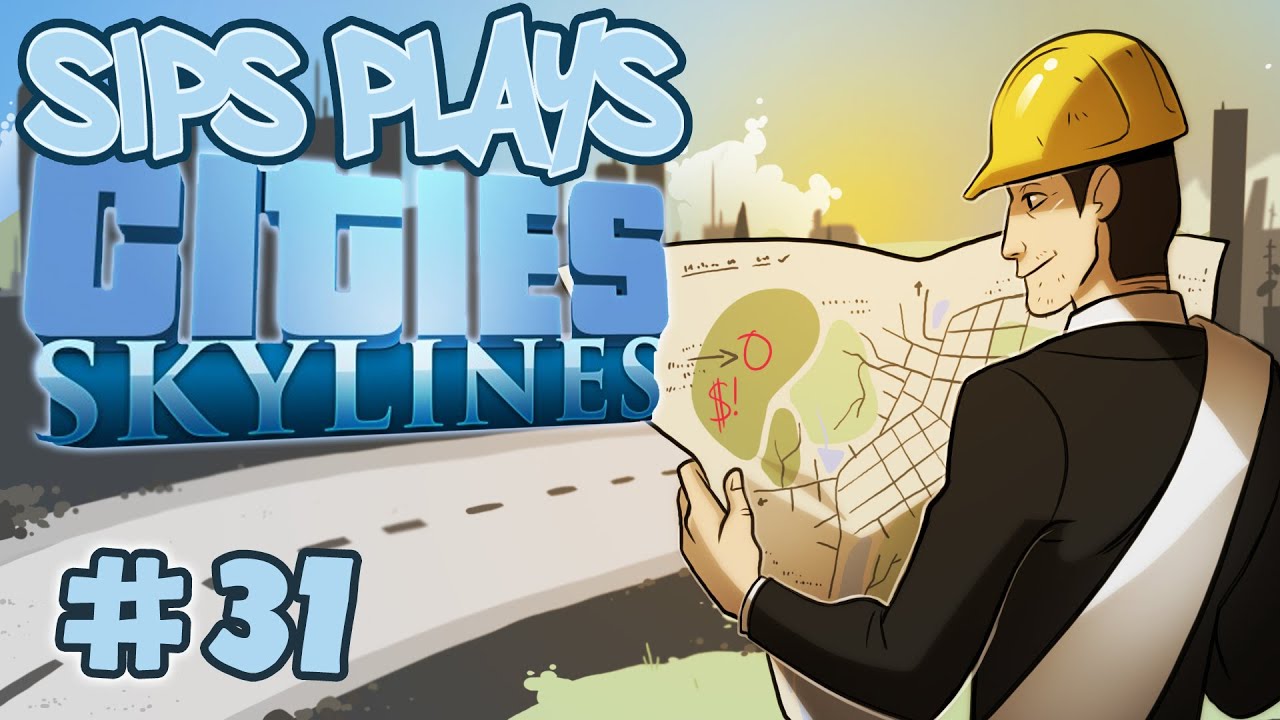 Satansville Reloaded (Sips Plays Cities: Skylines - Part 31)