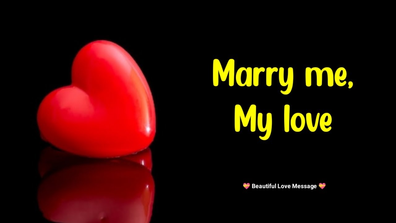 Marry me,💍My love 💗| Someone special love messages/ Love message for Her 💋| #lovemessages @lovenote 