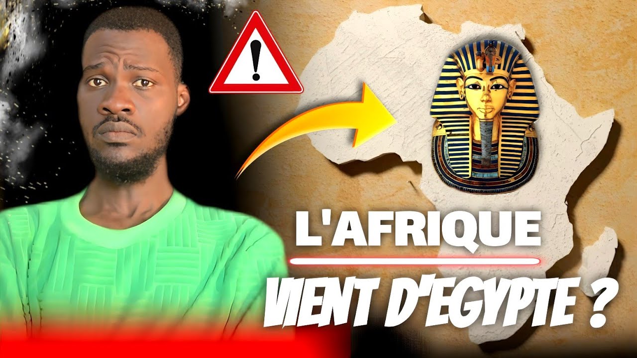 L'ÉGYPTE N'est PAS l'ORIGINE Des AFRICAINS!