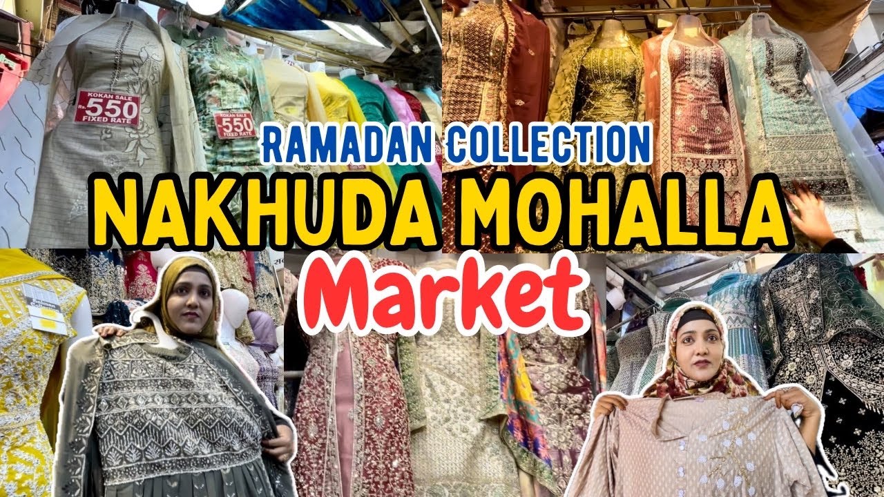 |•Nakhuda Mohalla Market || Ramadan Latest Collection 2024•| Vlog. {AFREEN DASTARKHWAN}