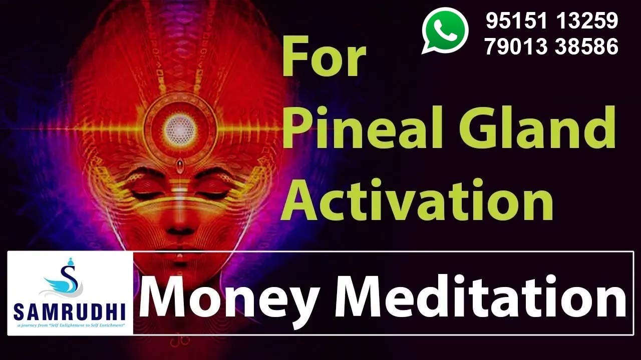 Pineal gland activation కొరకు| PBS  Money Meditation  | SAMRUDHI | way to abundance