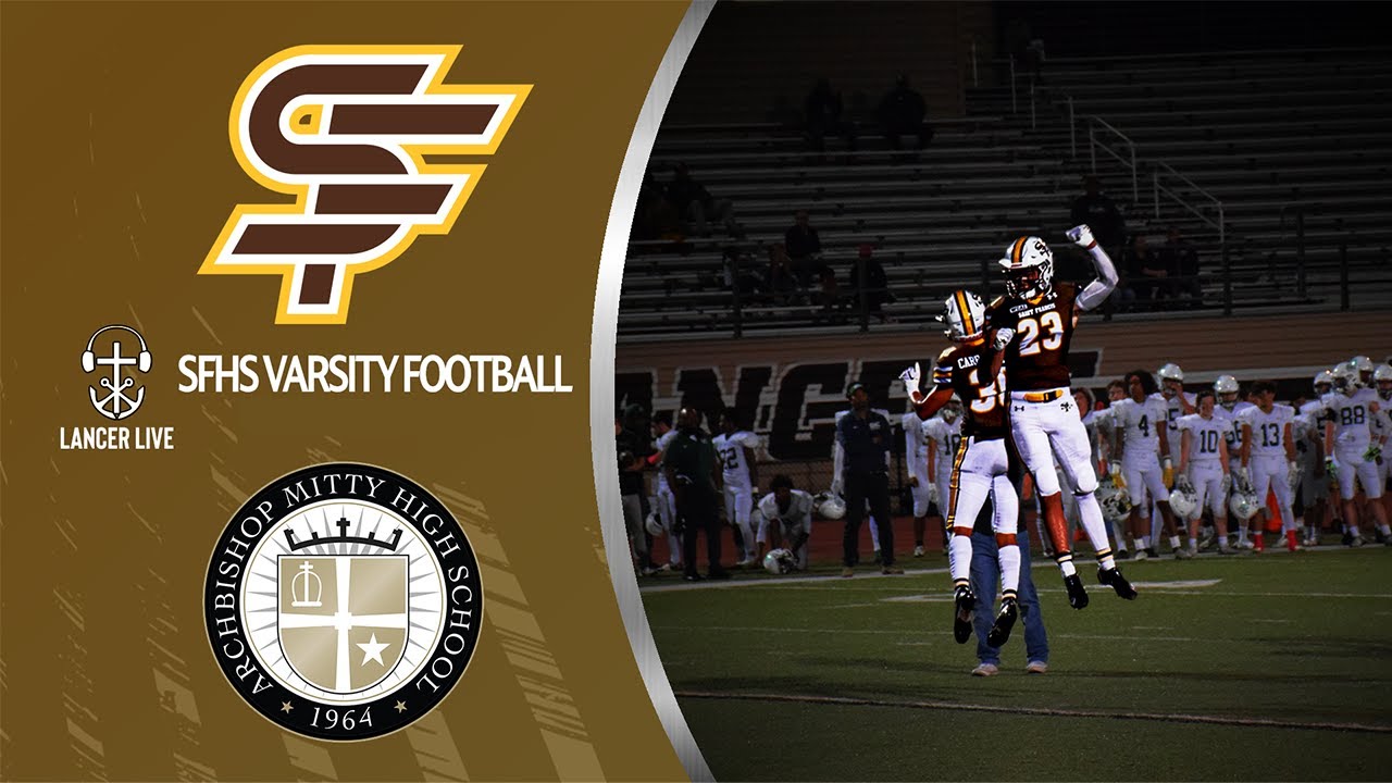 Saint Francis Varsity Football vs. Archbishop Mitty High School