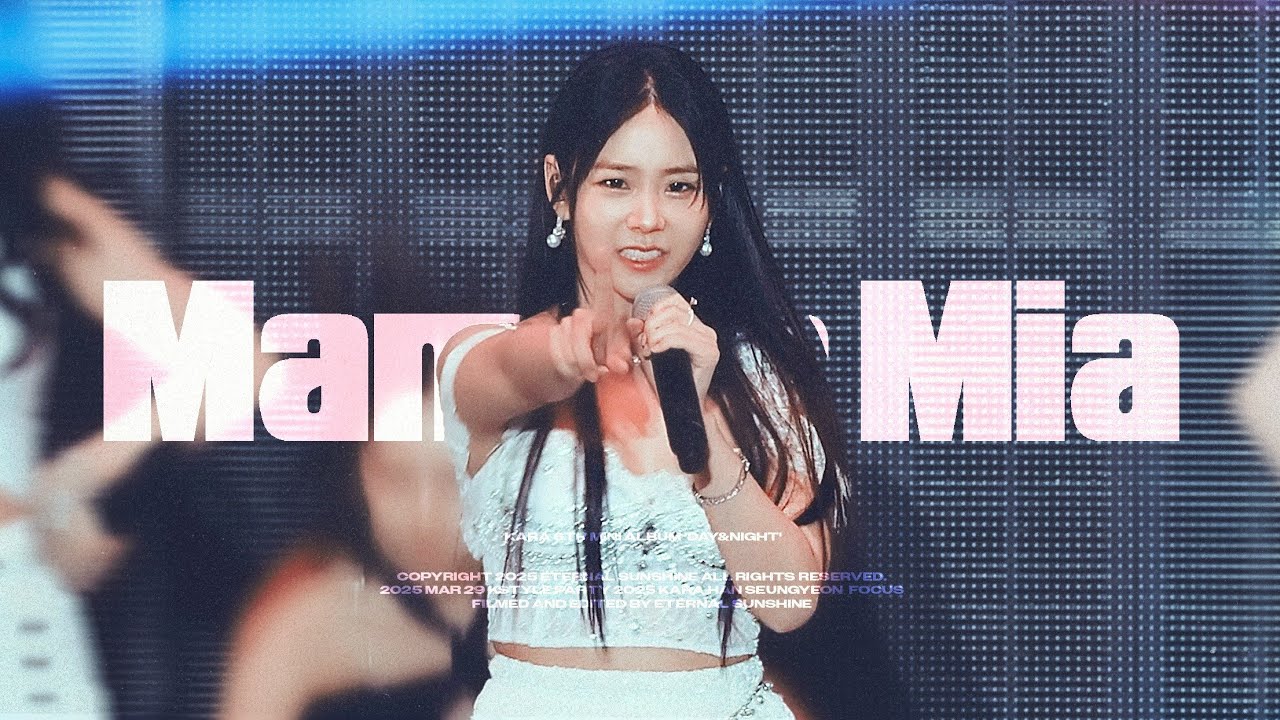250329 Kstyle PARTY KARA 한승연 맘마미아(Mamma Mia)