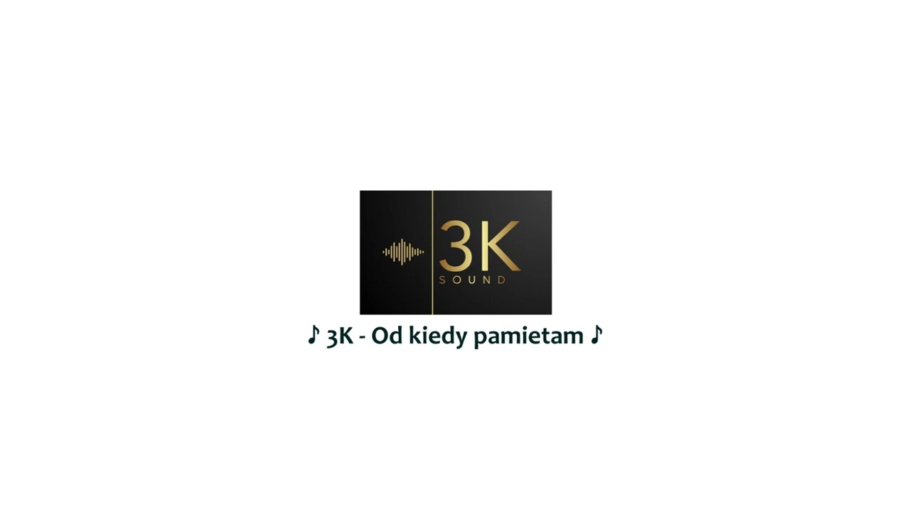 3K Zielu - Od kiedy pamiętam (prod. JEŻAK)