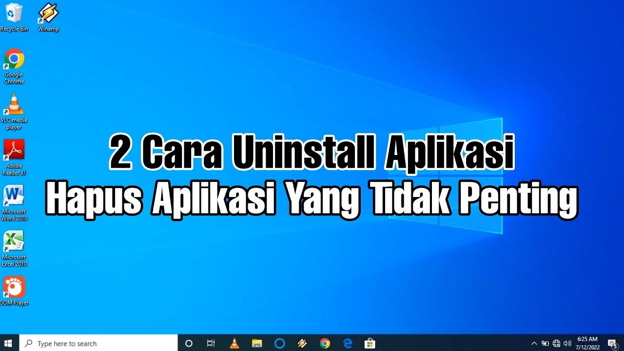 2 Cara Hapus, Uninstall Aplikasi di Laptop