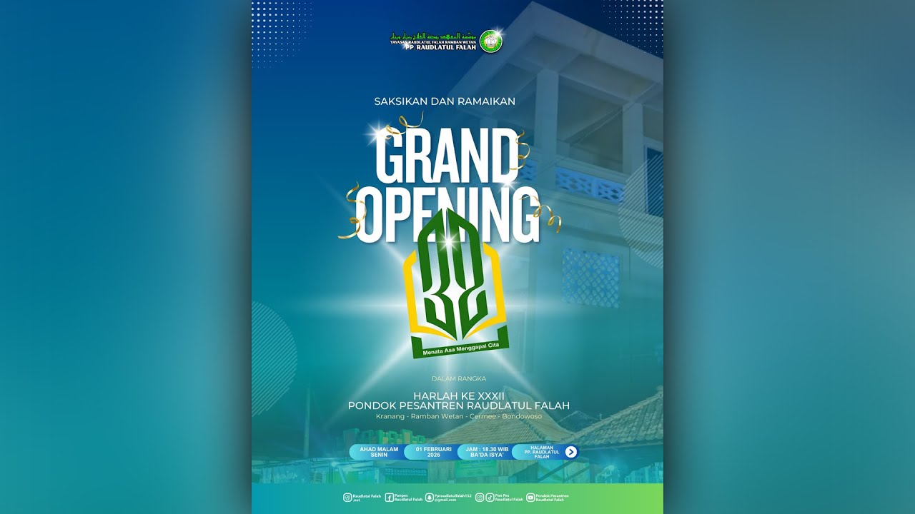 GRAND OPENING HARLAH PONPES RAUDLATUL FALAH KE 32 || MINGGU, 01 FEBRUARI 2026.