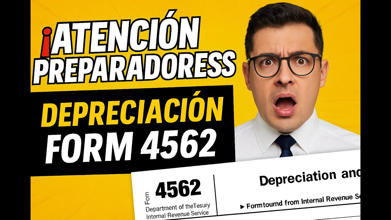 Depreciación: El DEDUCIBLE Olvidado Que Puede Cambiar Tus Taxes (Form 4562)