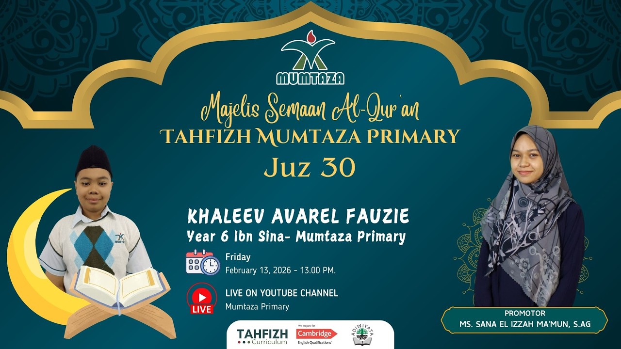 🔴 SEMAAN AL-QURAN JUZ 30 | MUMTAZA PRIMARY | KHALEEV AVAREL FAUZIE