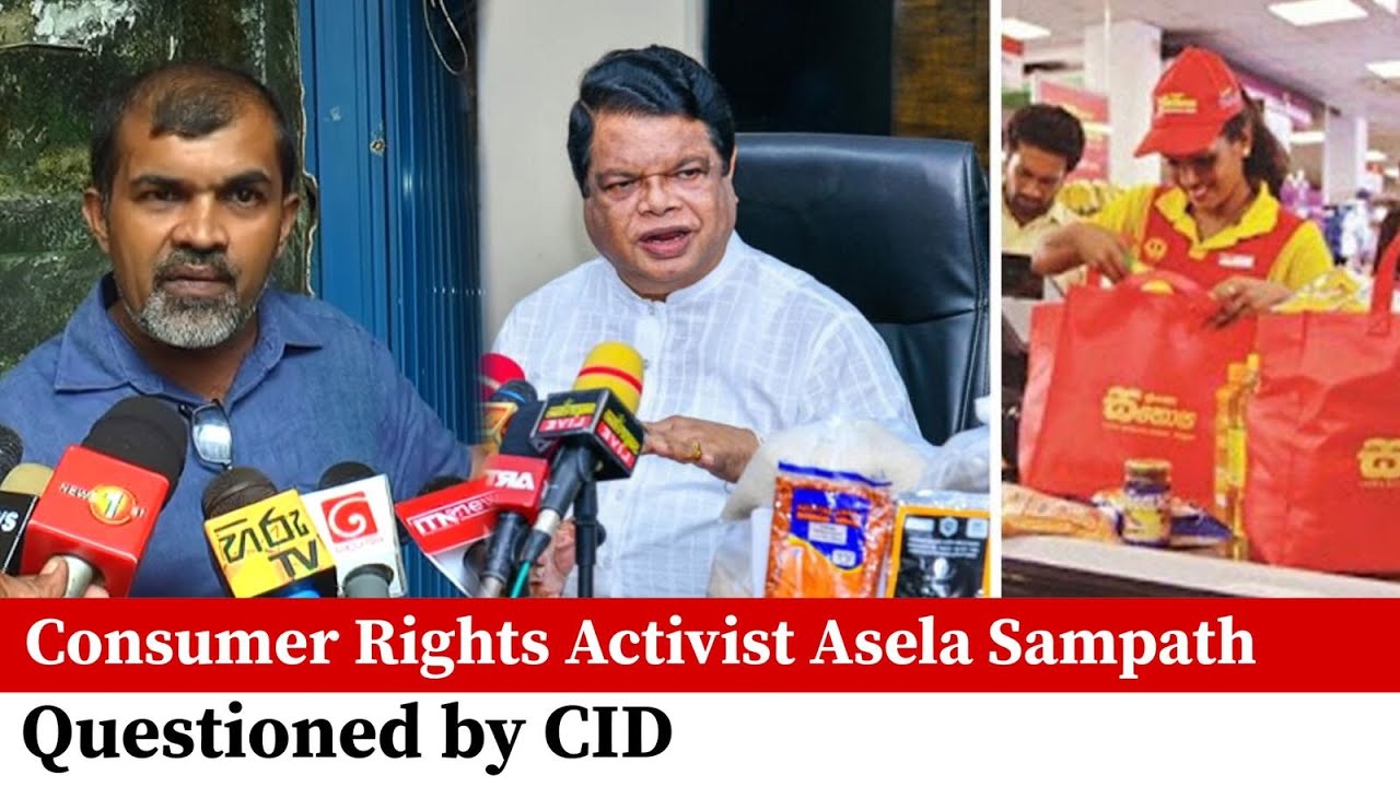 Consumer Rights Activist Asela Sampath Questioned by CID