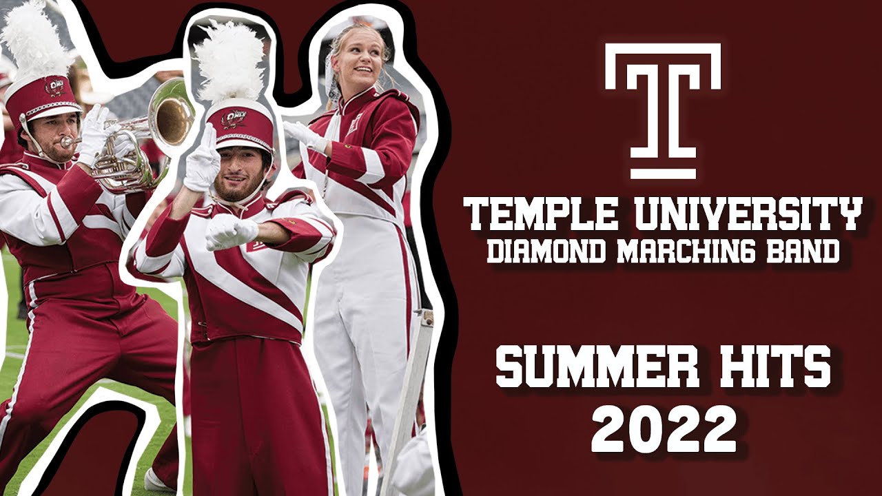 Summer Hits 2022- Temple University Diamond Marching Band