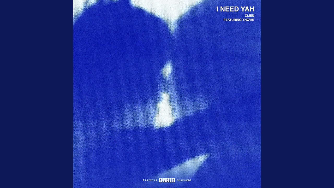 I NEED YAH (feat. YNGVIE)