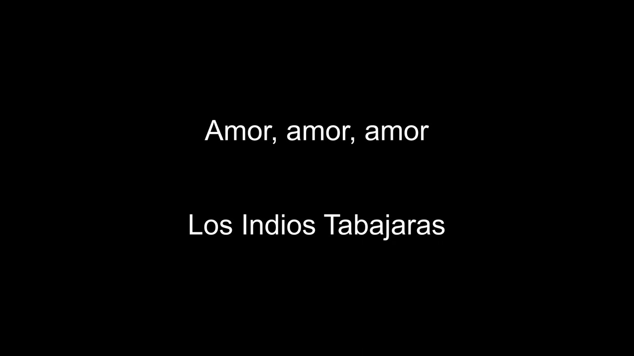 Amor, amor, amor (Los Indios Tabajaras) BT