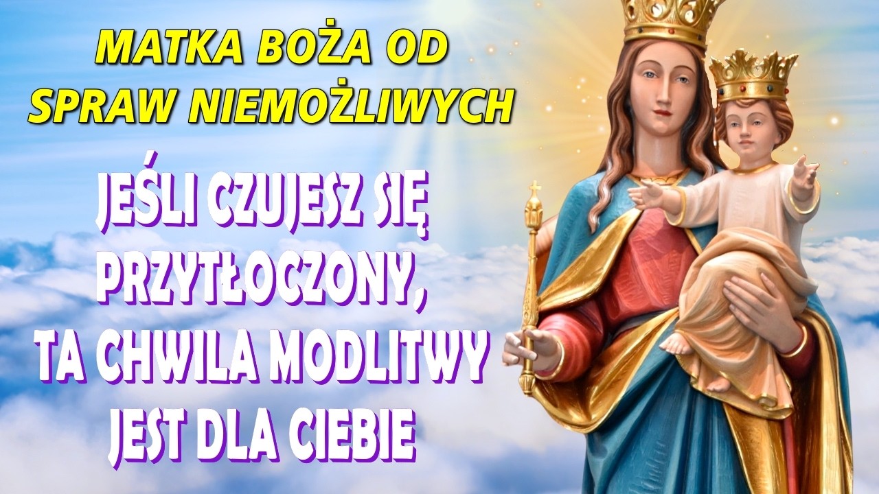 WYSŁUCHAJ TEJ MODLITWY TYLKO RAZ I OTRZYMAJ SWÓJ CUD JESZCZE DZIŚ💗MATKI BOŻEJ OD SPRAW NIEMOŻLIWYCH