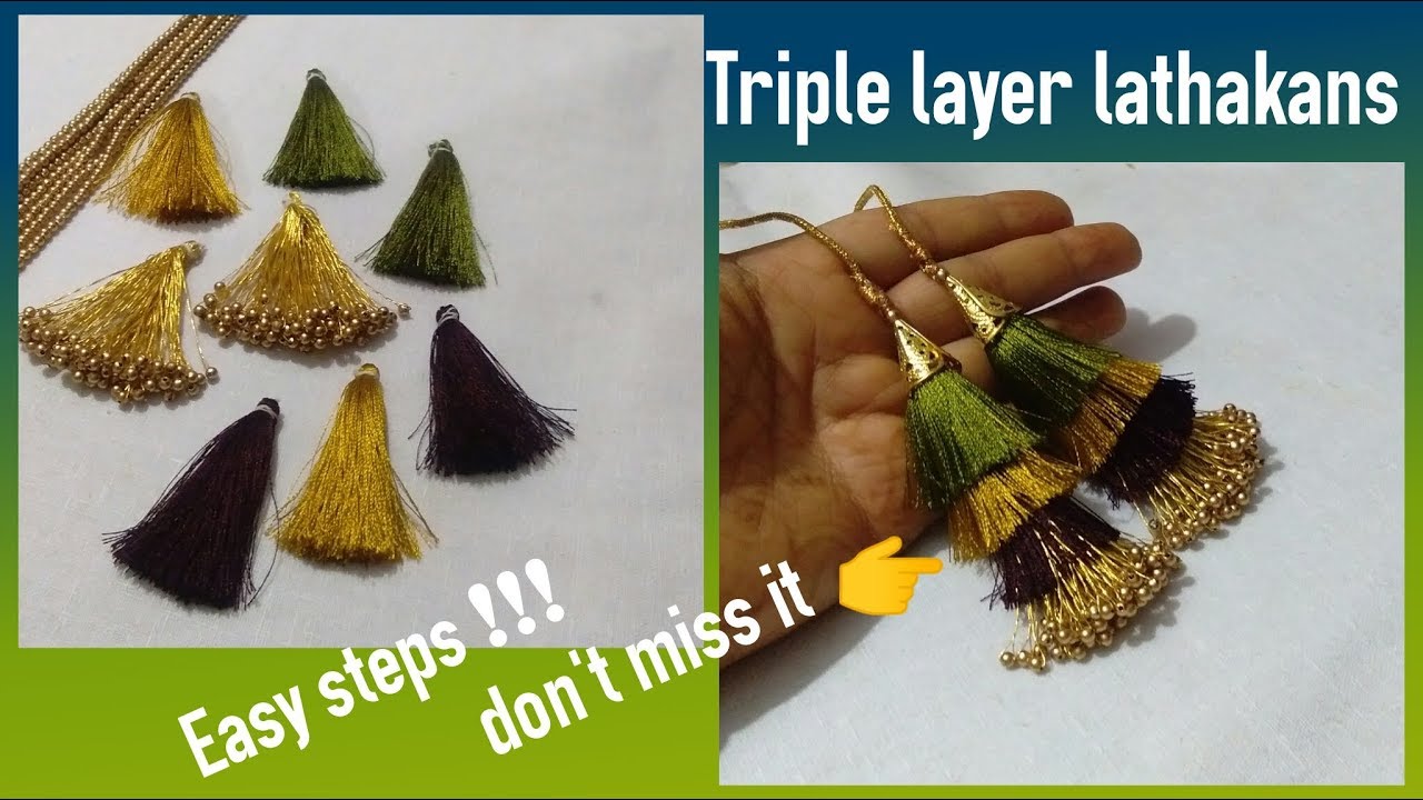 MCB's Very pretty Triple layer lathakansITassels making tutorial at home