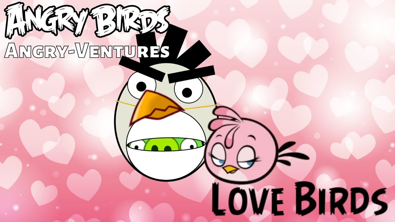 Love Birds | Angry Birds Angry-Ventures S2 E7