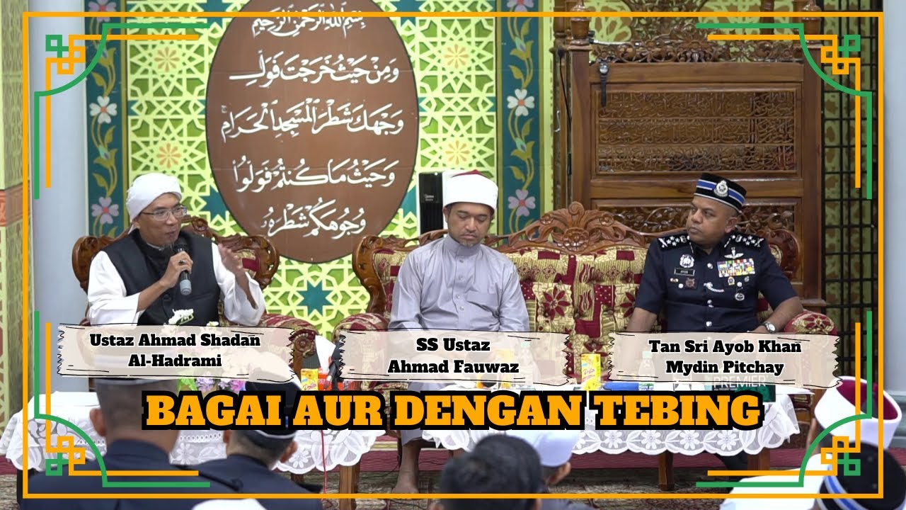 Ustaz Ahmad & SS Ustaz Fauwaz & TS Ayob Khan ᴴᴰl Bagai Aur Dengan Tebing