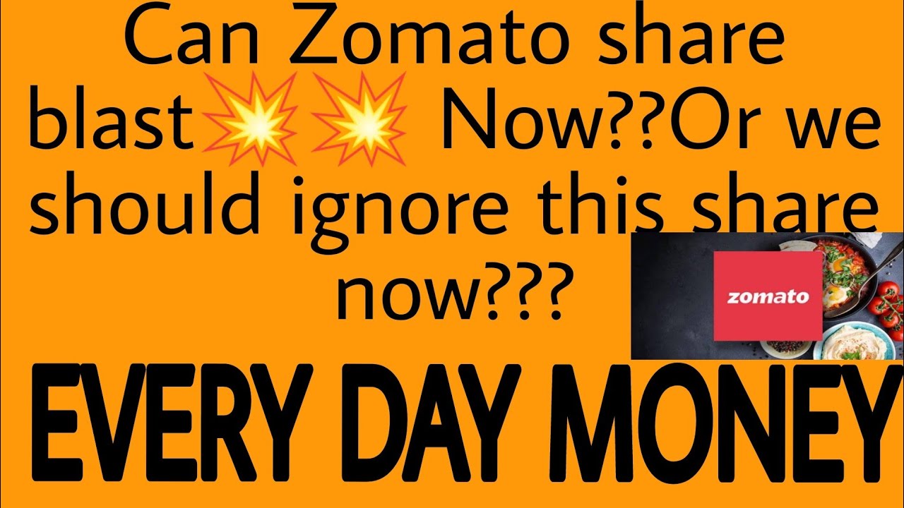 Can Zomato share show a rally or will it go down ? Zomato share analysis Every Day Money
